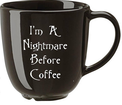 Nightmare Before Coffee mug